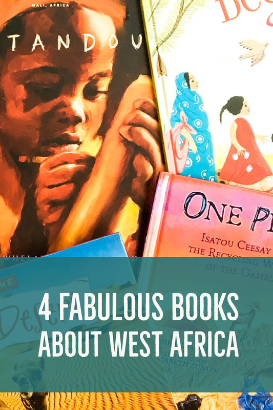 4 Fabulous Books About West Africa. (From a neat Around the World Unit Study.) Calm Cradle Photo & Design